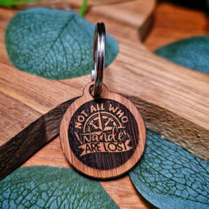 "Not All Who Wander Are Lost" Wooden Dog Tag
